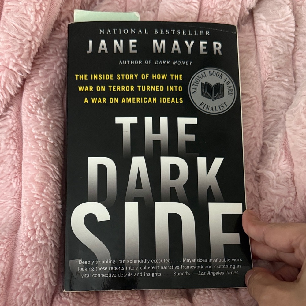 Jane Mayer "The Dark Side" Paperback Book - Black & White Cover